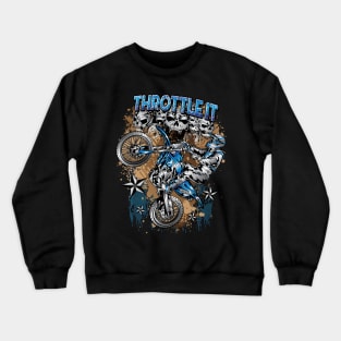 Skull Throttle It Dirtbiker Crewneck Sweatshirt